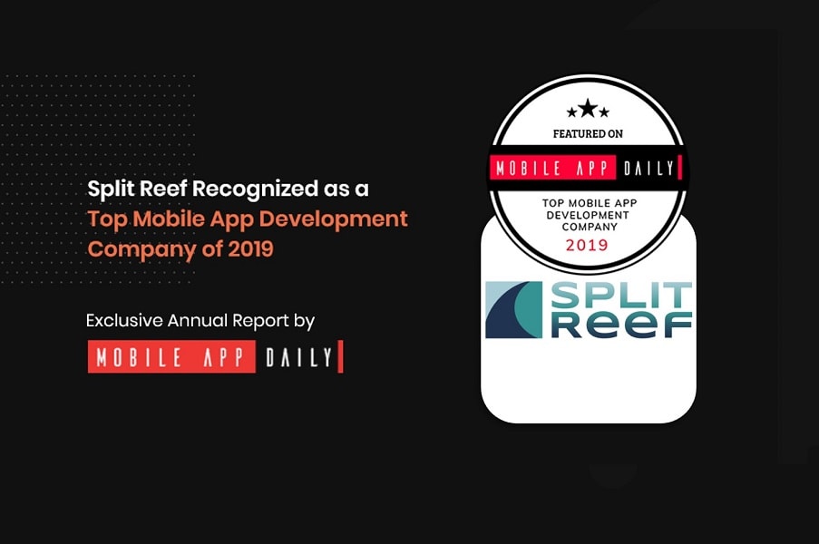 Split Reef Recognized as a Top App Development Company by MobileAppDaily